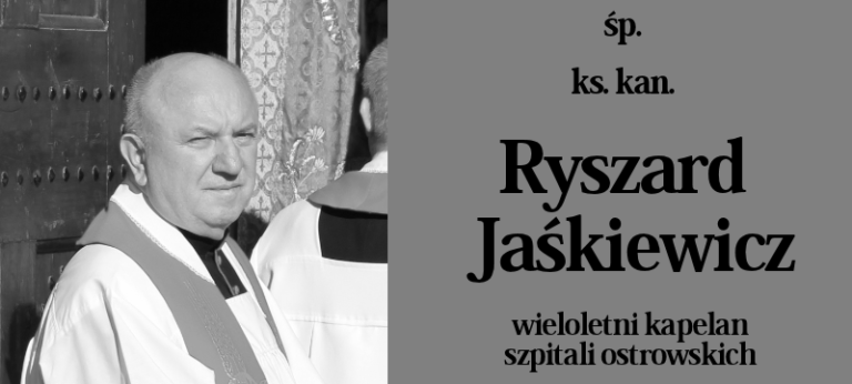 Śp. ks. kan. Ryszard Jaśkiewicz – wspomnienie