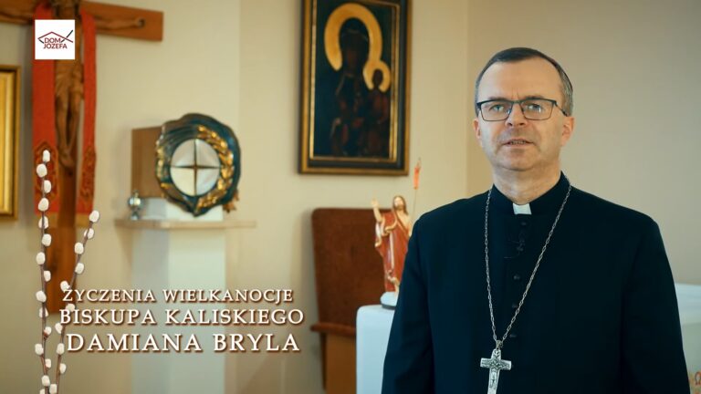 Życzenia Wielkanocne Biskupa Kaliskiego