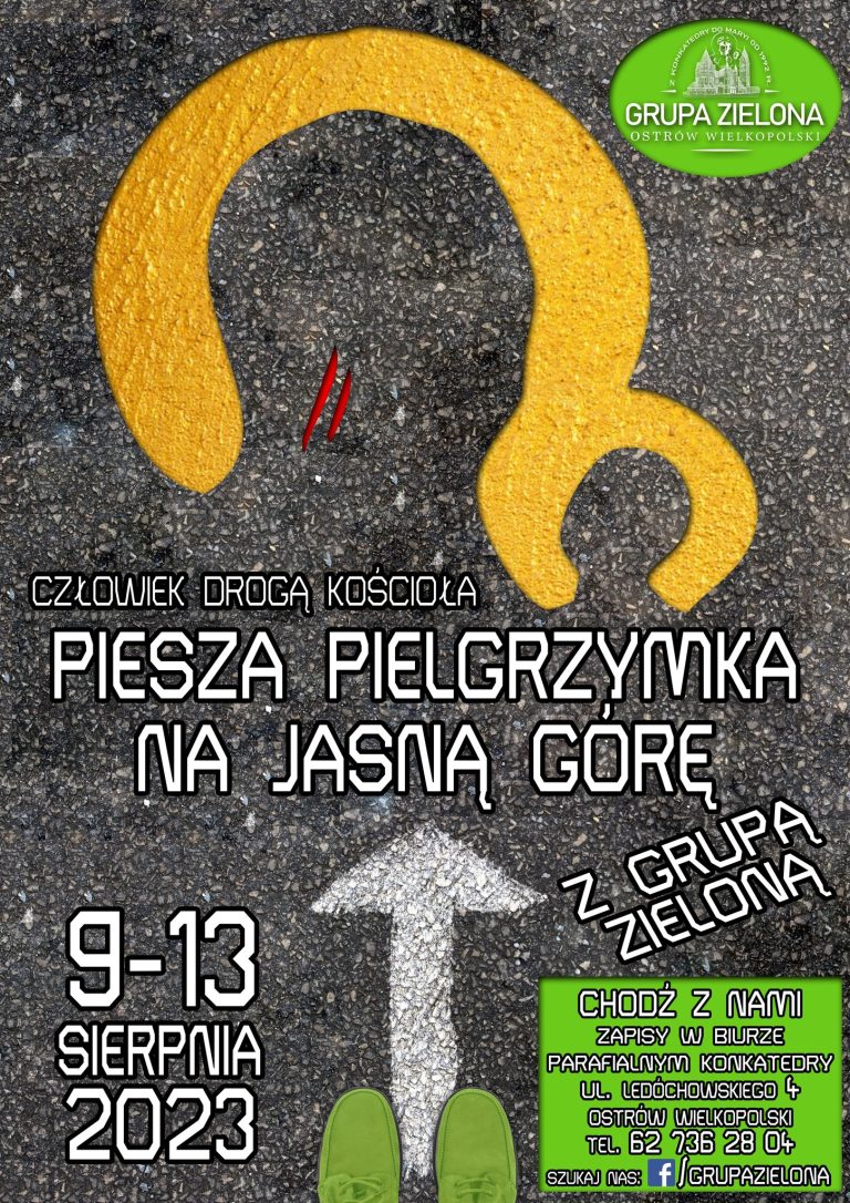 Grupa Zielona zaprasza do pieszego pielgrzymowania