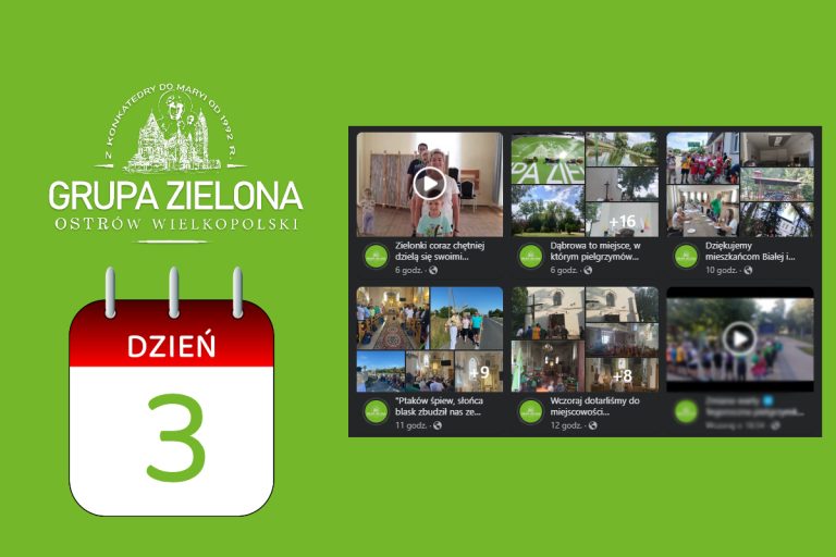 Zieloni pielgrzymują – dzień 3