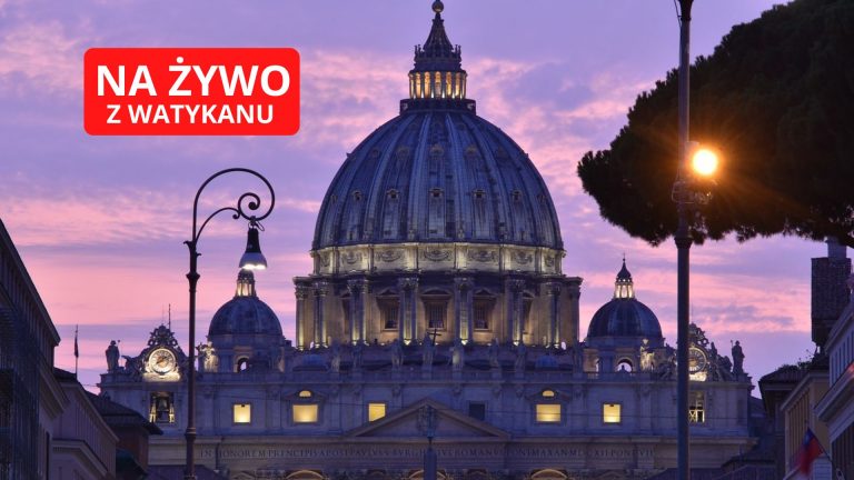 Wydarzenia z Watykanu na żywo